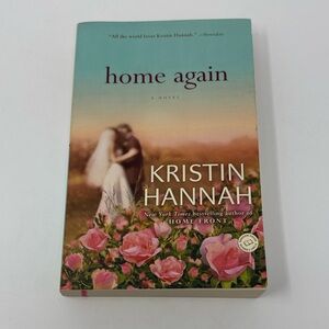 'Home Again' Novel Kristin Hannah Book